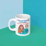 Taza Hoy me levanté motivada